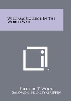 Paperback Williams College In The World War Book