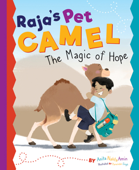 Hardcover Raja's Pet Camel: The Magic of Hope Book