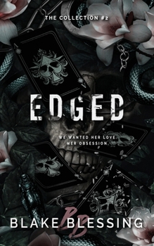 Edged (The Collection) - Book #2 of the Collection