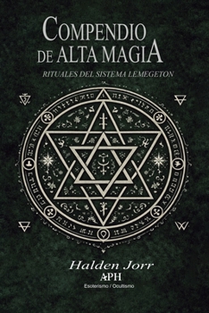 Paperback Compendio de alta magia: Rituales del sistema Lemegeton [Spanish] Book