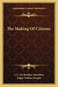 Paperback The Making Of Citizens Book