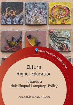 Paperback CLIL in Higher Education: Towards a Multilingual Language Policy Book