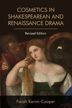 Paperback Cosmetics in Shakespearean and Renaissance Drama Book