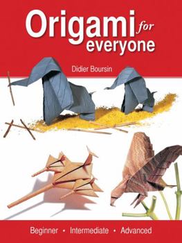 Paperback Origami for Everyone: Beginner - Intermediate - Advanced Book