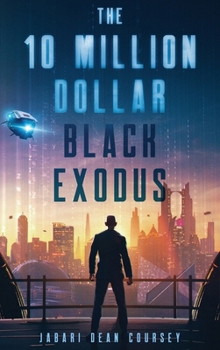 Hardcover The 10 Million Dollar Black Exodus Book