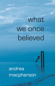Paperback What We Once Believed Book