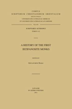 Paperback A History of the First Estifanosite Monks: T. Book