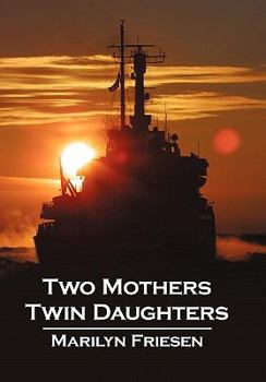 Paperback Two Mothers Twin Daughters Book