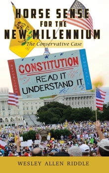 Hardcover Horse Sense for the New Millennium: The Conservative Case Book