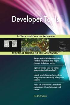 Paperback Developer Tools A Clear and Concise Reference Book