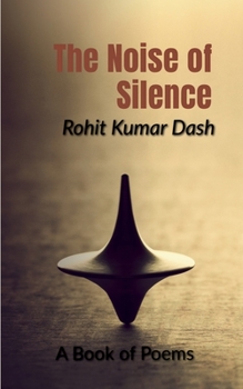 Paperback The Noise of Silence Book