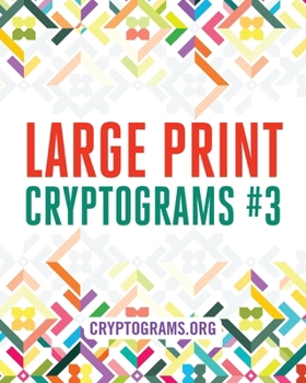 Paperback Large Print Cryptograms #3 [Large Print] Book