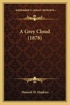 Paperback A Grey Cloud (1878) Book