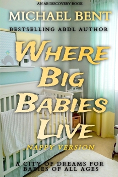 Paperback Where Big Babies Live - nappy version Book