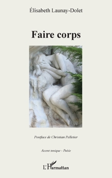 Paperback Faire corps [French] Book