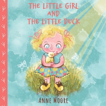 Paperback The Little Girl and the Little Duck Book