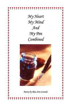 Paperback My Heart My Mind and My Pen Combined Book