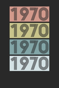 Paperback Notebook Journal: 1970 Birthday 6x9 Dot Grid 120 Pages Book