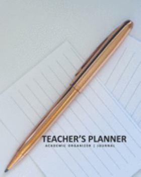Paperback Teachers' Planner: Academic Organizer - Journal Book