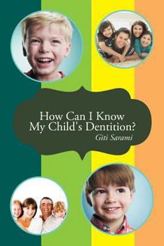 Paperback How Can I Know My Child's Dentition? Book