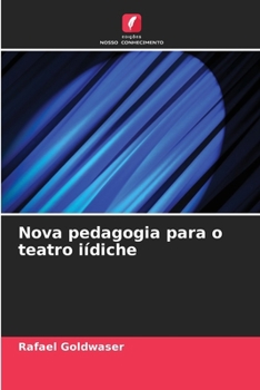 Paperback Nova pedagogia para o teatro iídiche [Portuguese] Book