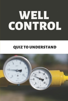 Paperback Well Control: Quiz To Understand: Reverse Circulation Well Control Method Book