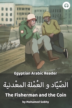 Paperback The Fisherman and the Coin: Egyptian Arabic Reader Book