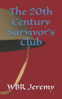 Paperback The 20th Century Survivor's Club Book