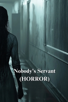 Paperback Nobody's Servant (HORROR) Book