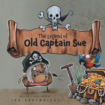 Paperback The Legend of Old Captain Sue Book