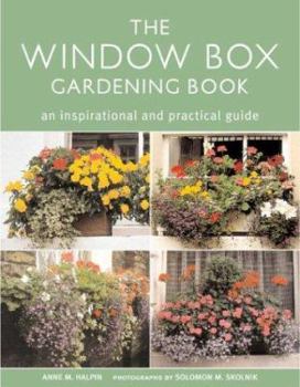 Paperback The Window Box Gardening Book: An Inspirational and Practical Guide Book