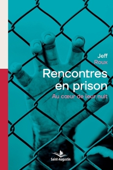 Paperback Rencontres en prison [French] Book
