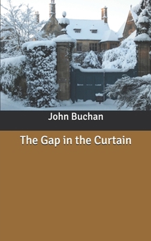 The Gap in the Curtain