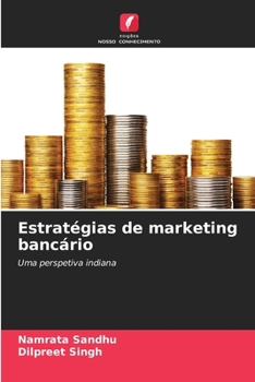 Estratégias de marketing bancário (Portuguese Edition)