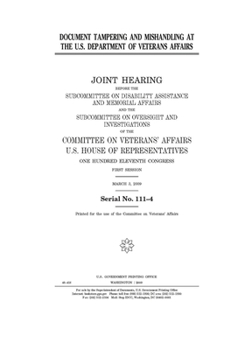 Paperback Document tampering and mishandling at the U.S. Department of Veterans Affairs Book