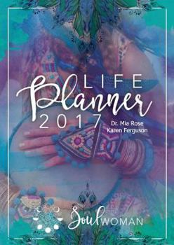 Paperback Soulwoman Life Planner 2017 Book