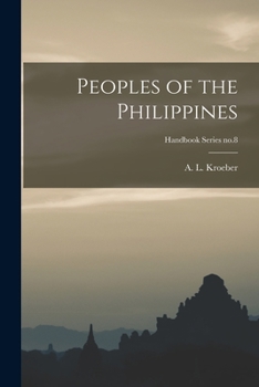 Paperback Peoples of the Philippines; Handbook Series no.8 Book