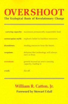 Paperback Overshoot: The Ecological Basis of Revolutionary Change Book