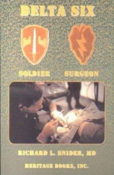 Paperback Delta Six, Soldier Surgeon Book