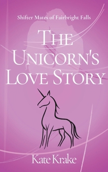 Paperback The Unicorn's Love Story Book