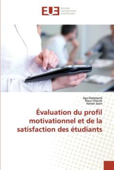 Paperback Évaluation du profil motivationnel et de la satisfaction des étudiants [French] Book