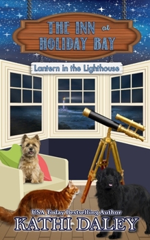 Lantern in the Lighthouse - Book #18 of the Inn at Holiday Bay