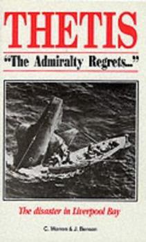 Paperback Thetis: the Admiralty Regrets Book