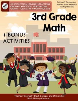 Paperback 3rd Grade Math: Third Grade Workbook-Ages 7-9, Multiplication, Division, Word Problems, Graphs, Addition, Subtraction, Fractions, Time, Money AND MORE! (Learning with a Black History Twist Vol1) Book