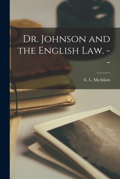 Paperback Dr. Johnson and the English Law. -- Book