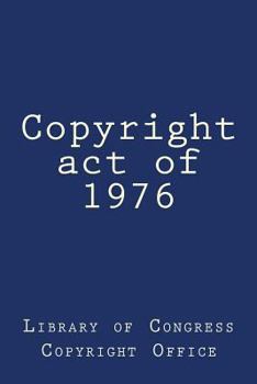 Paperback Copyright act of 1976 Book