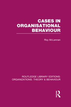 Hardcover Cases in Organisational Behaviour (Rle: Organizations) Book
