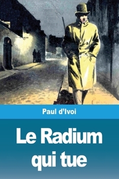 Paperback Le Radium qui tue [French] Book