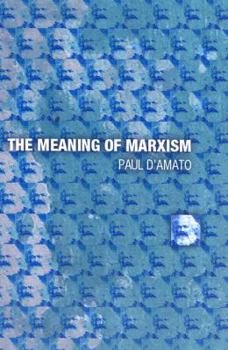 Paperback The Meaning of Marxism Book