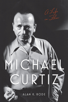 Paperback Michael Curtiz: A Life in Film Book